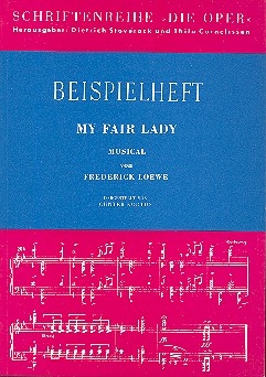 My fair lady Musical von Frederick Loewe Die Oper Beispielheft