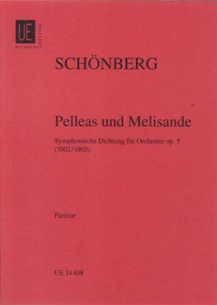 Pelleas und Melisande op.5 fr Orchester Studienpartitur