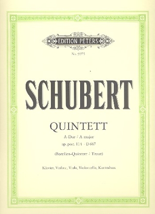 Quintett A-Dur op.114 D667 fr Klavier, Violine, Viola, Violoncello und Kontrabass