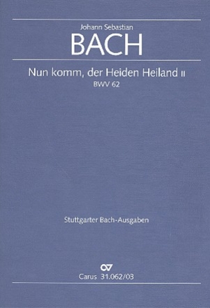 Nun komm, der Heiden Heiland (2. Komposition)  Kantate Nr.62 BWV62 Klavierauszug (dt/en)