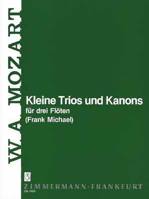 Kleine Trios und Kanons fr 3 Flten Partitur und 2 Stimmen