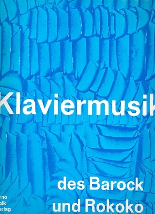 Klaviermusik des Barock und Rokoko Band 2 fr Klavier Musik vor Bach und Hndel