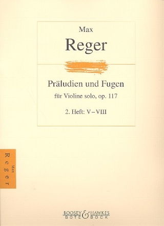 Prludien und Fugen op.117 Band 2 (Nr.5-8) fr Violine