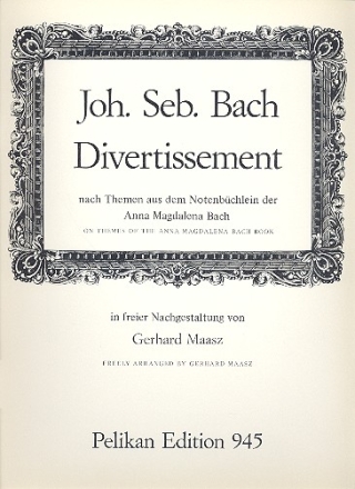 Divertissement nach Themen aus dem Notenbchlein der A.M. Bach fr Orchester Partitur