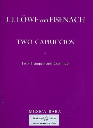 2 Capriccios fr 2 Trompeten und Bc