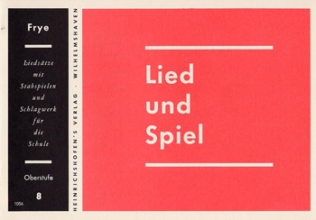 LIED UND SPIEL HEFT 8, OBERSTUFE FUER STAGSPIELE UND SCHLAGWERK FRYE, KARL, ED