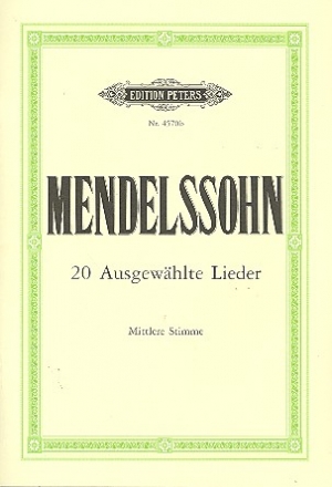 Ausgewhlte Lieder fr mittlere Singstimme und Klavier (dt)