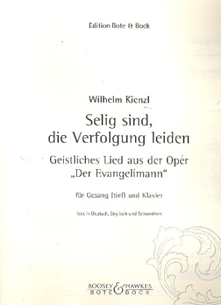 Selig sind die Verfolgung leiden aus 'Der Evangelimann' fr tiefe Singstimme und Klavier