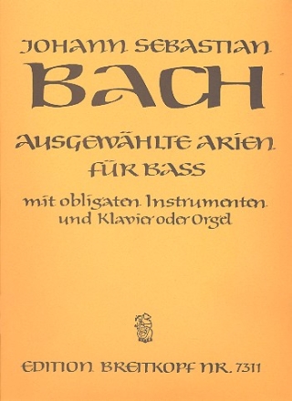 Ausgewhlte Arien fr Ba mit obligaten Instrumenten und Klavier (Orgel)