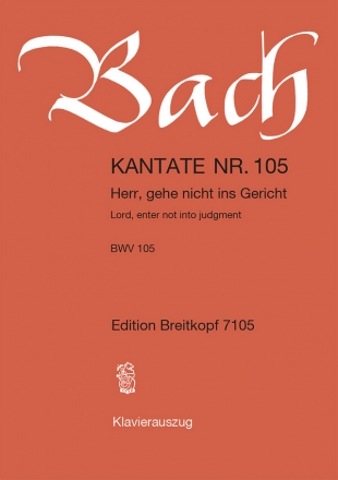 Herr gehe nicht ins Gericht Kantate Nr.105 BWV105 Klavierauszug (dt/en)