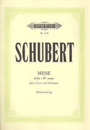 Messe B-Dur D324 fr Soli, Chor und Orchester Klavierauszug (la)