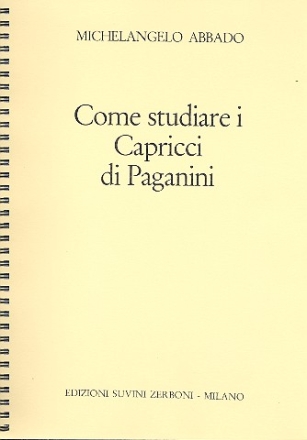 Come studiare i capricci di Paganini per violino solo