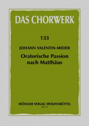 Oratorische Passion nach Matthus fr Soli, Chor und Instrumente Partitur (dt)