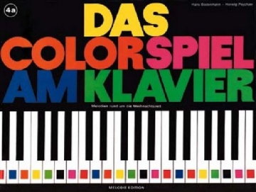 Das Colorspiel am Klavier Band 4a Melodien rund um die Weihnachtszeit