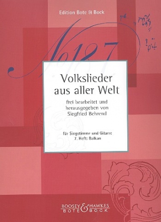 Volkslieder aus aller Welt Band 7 - Balkan fr Gesang und Gitarre