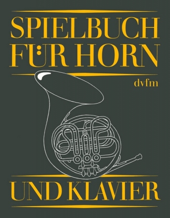 Spielbuch fr Horn und Klavier