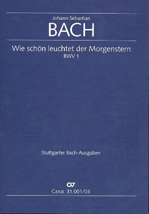 Wie schn leuchtet der Morgenstern Kantate Nr.1 BWV1 Klavierauszug