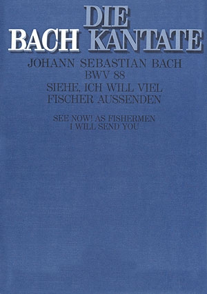 Siehe ich will viel Fischer aussenden Kantate Nr.88 BWV88 Partitur