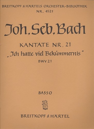 Ich hatte viel Bekmmernis Kantate Nr.21 BWV21 Violoncello / Kontrabass