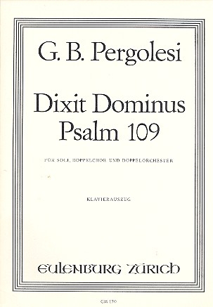 Dixit Dominus fr Soli (SSATB), Doppelchor (SSATB) und Orchester Klavierauszug