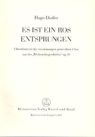 Es ist ein Ros entsprungen op.10 fr gem Chor a cappella Partitur (dt)