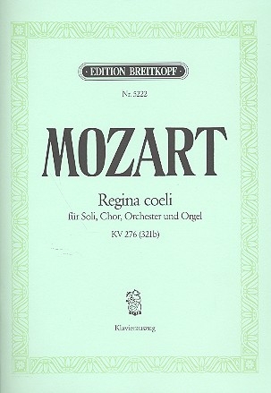 Regina coeli C-Dur KV276 fr gem Chor und Orchester Kavierauszug (la)