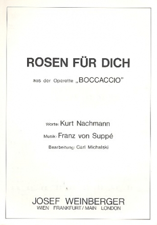 Rosen fr dich fr Singstimme und Klavier