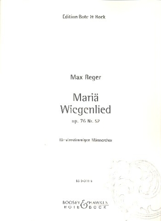 Mariae Wiegenlied op.76,52 fr Mnnerchor Singpartitur