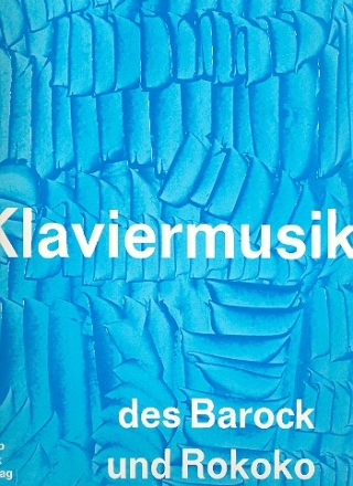 Klaviermusik des Barock und Rokoko Band 3 fr Klavier Musik vor Bach und Hndel