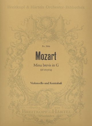 Missa brevis G-Dur KV49 fr Soli, Chor und Orchester Violoncello / Kontrabass