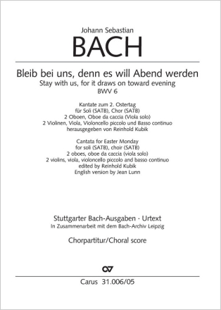 Bleib bei uns denn es will Abend werden Kantate Nr.6 BWV6 Chorpartitur