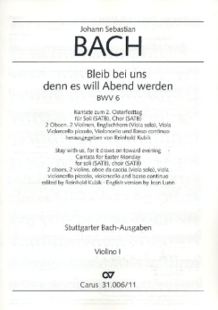 Bleib bei uns denn es will Abend werden Kantate Nr.6 BWV6 Violine 1