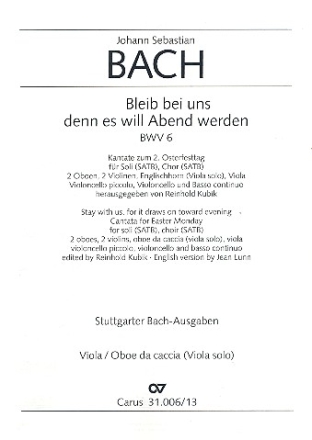 Bleib bei uns denn es will Abend werden Kantate Nr.6 BWV6 Viola Solo (=Violoncello Solo)