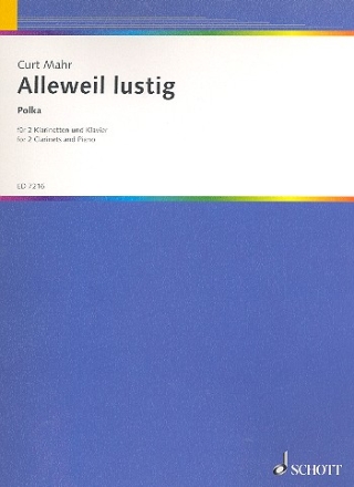 Alleweil lustig fr 2 Klarinetten und Klavier Stimmen