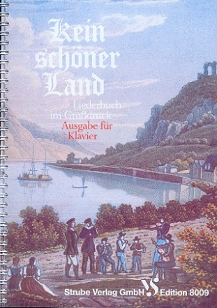 Kein schner Land Liederbuch im Grodruck Klavierausgabe