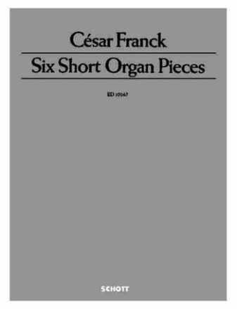 6 short Organ Pieces