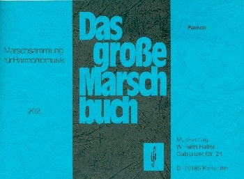 Das groe Marschbuch fr Blasorchester Pauken