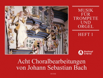 8 Choralbearbeitungen fr Trompete und Orgel