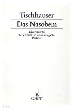 Das Nasobem fr gemischten Chor (SATB) Chorpartitur