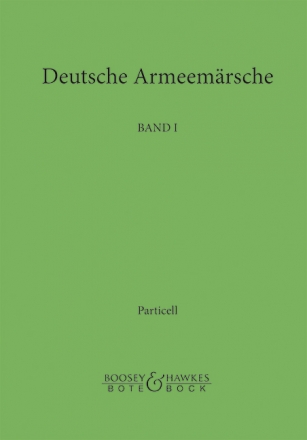 Deutsche Armeemrsche Band 1 Particell Parademrsche fr Futruppen