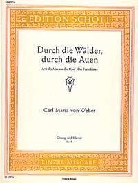 Durch die Wlder, durch die Auen fr Tenor und Klavier