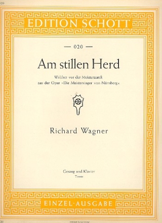 Am stillen Herd aus Die Meistersinger von Nrnberg fr hohe Singstimme und Klavier