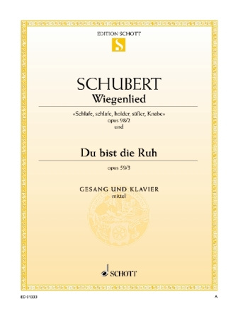 Wiegenlied / Du bist die Ruh op. 98/2 / op. 59/3 D 498 / D 776 fr mittlere Singstimme und Klavier