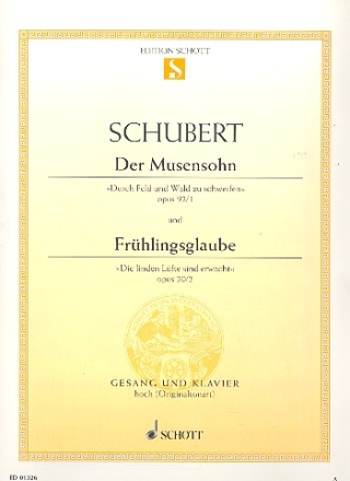 Der Musensohn / Frhlingsglaube op. 92/1 / op. 20/2 D 764 / D 686 fr hohe Singstimme und Klavier