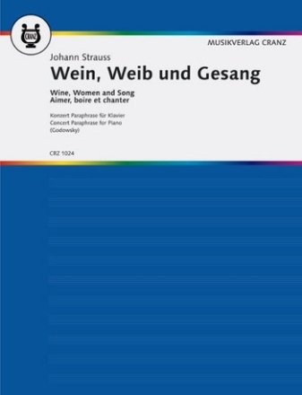 Wein, Weib und Gesang (Konzertparaphrase) fr Klavier