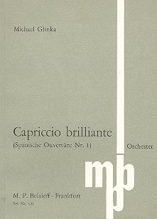 Capriccio brillante ber das Thema der Jota Aragonesa (1845) fr groes Orchester Studienpartitur