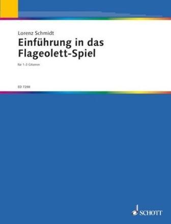 Einfhrung in das Flageolett-Spiel fr 1-3 Gitarren und andere Instrumente