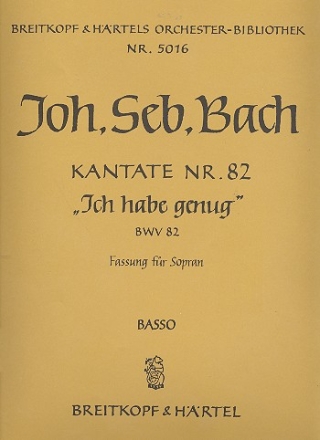 Ich habe genug - Kantate Nr.82a BWV82a fr Soli, Chor und Orchester Violoncello / Kontrabass