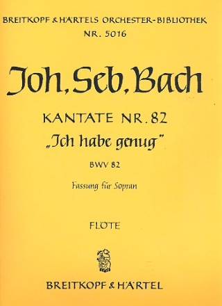 Ich habe genug - Kantate Nr.82a BWV82a fr Soli, Chor und Orchester Harmonie