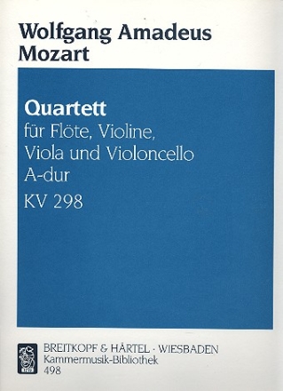 Quartett A-Dur Nr.29 KV298 fr Flte, Violine, Viola und Violoncello Stimmen